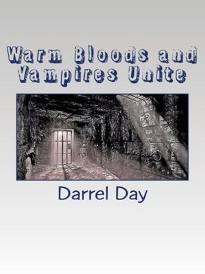 cover image of Warm Bloods and Vampires Unite